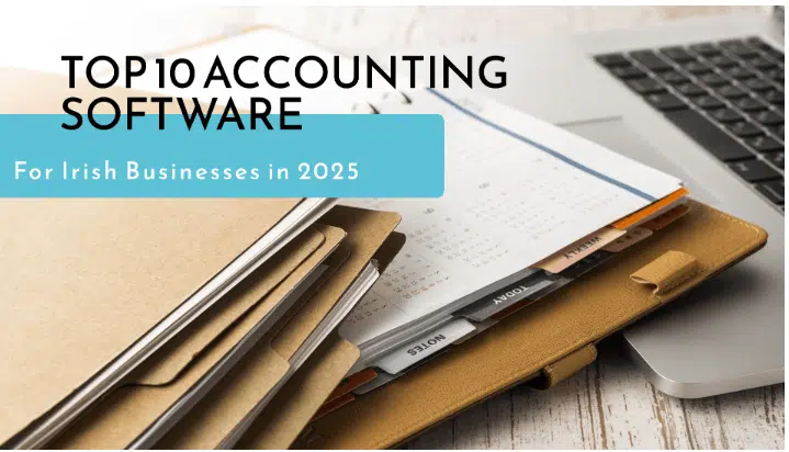 10 Best Accounting Software for Businesses in Ireland in 2025